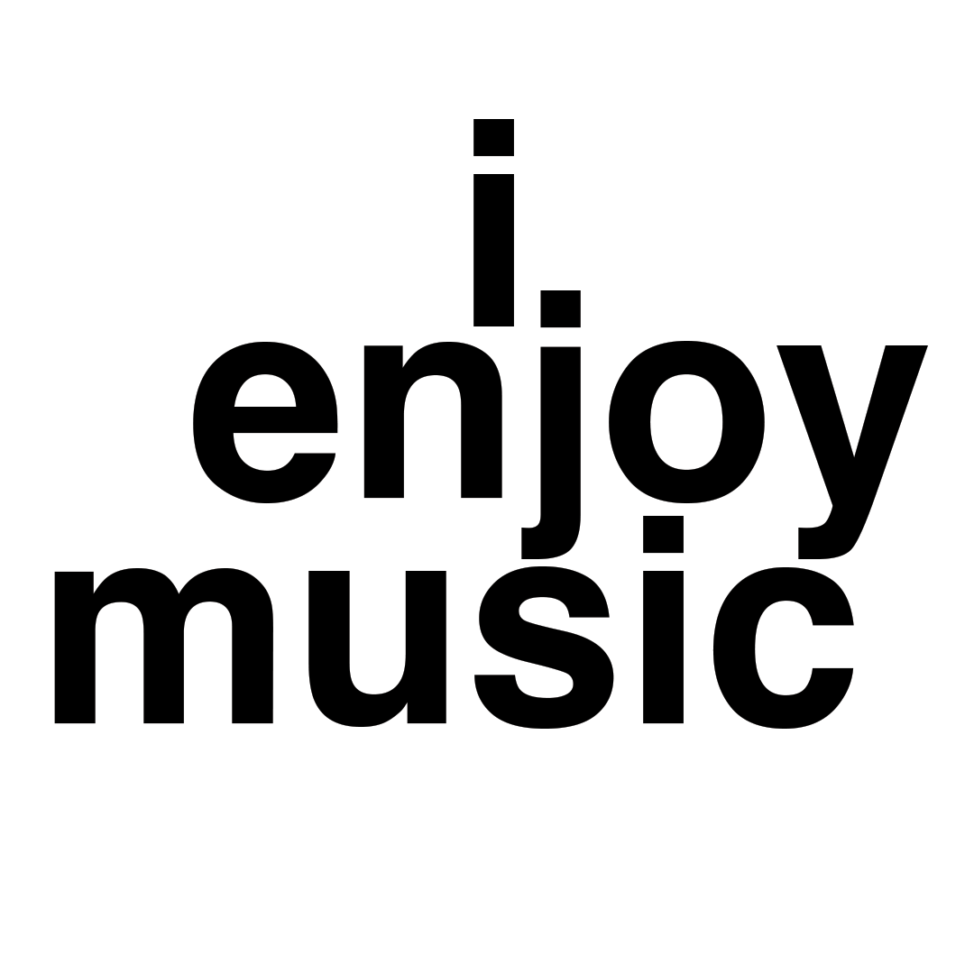 i enjoy music