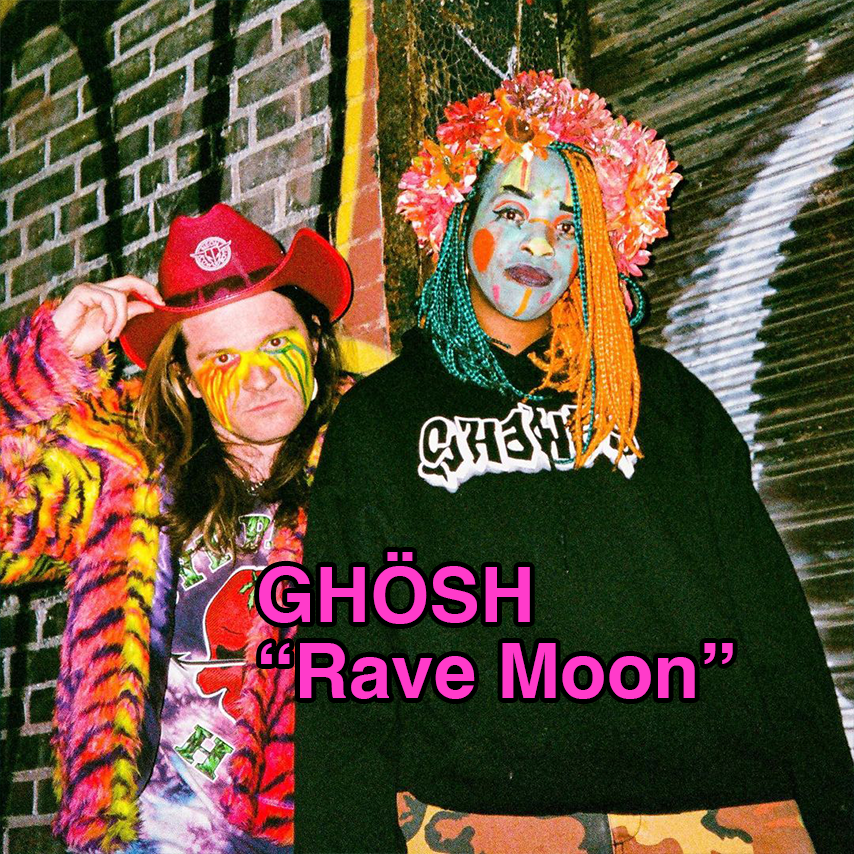 "Rave Moon" - GHÖSH