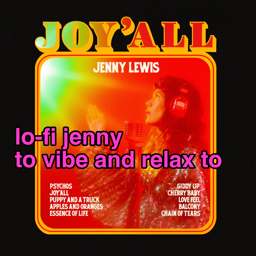 'Joy'All' - Jenny Lewis