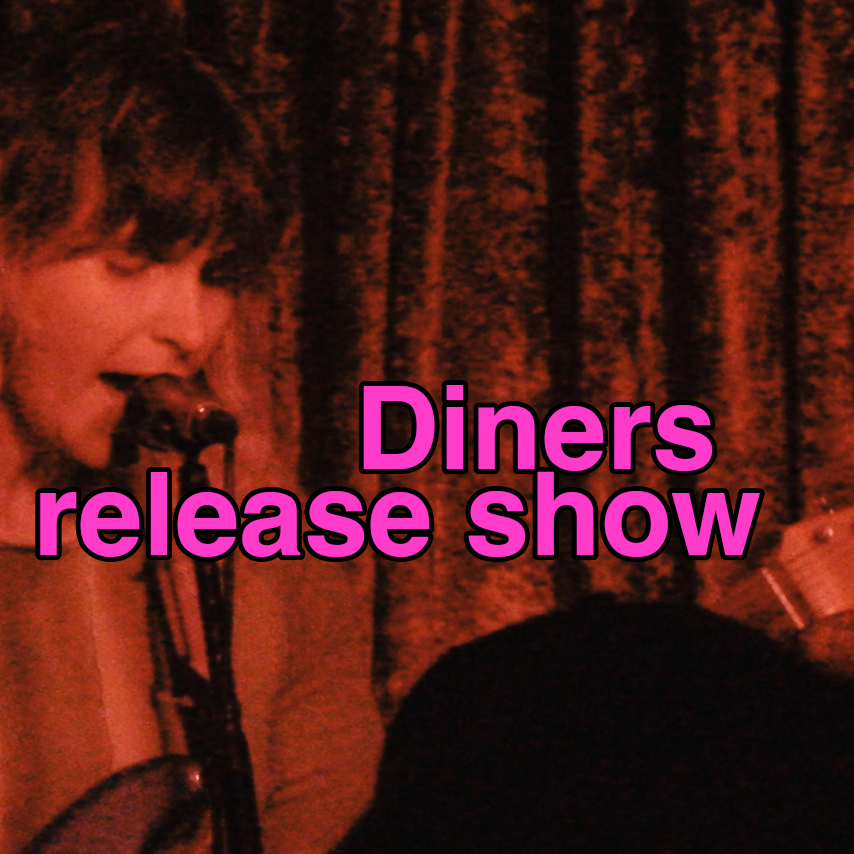 i went to the Diners album release show and all i got was this sense of profound wellbeing