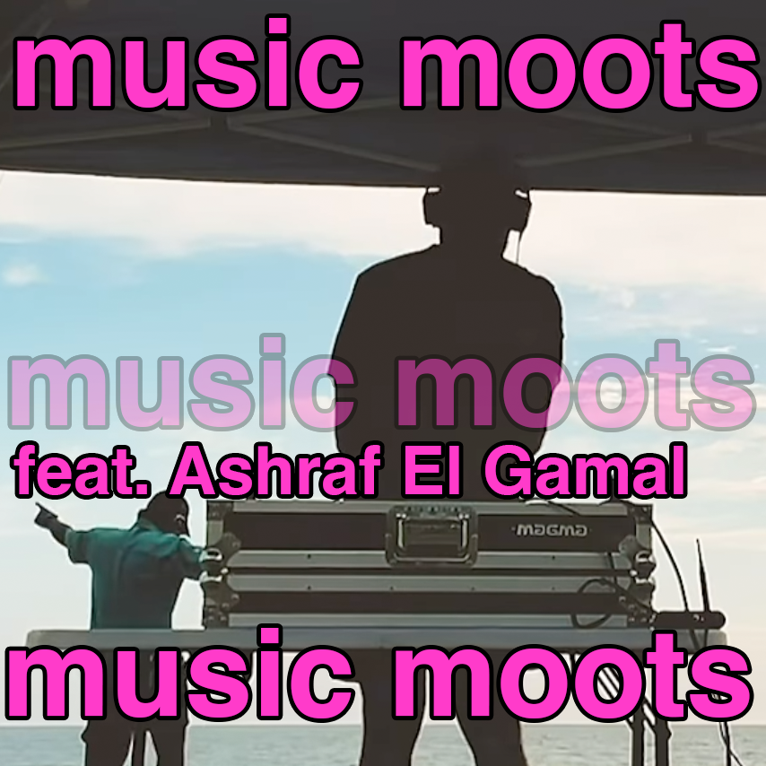 music moots: Ashraf El Gamal