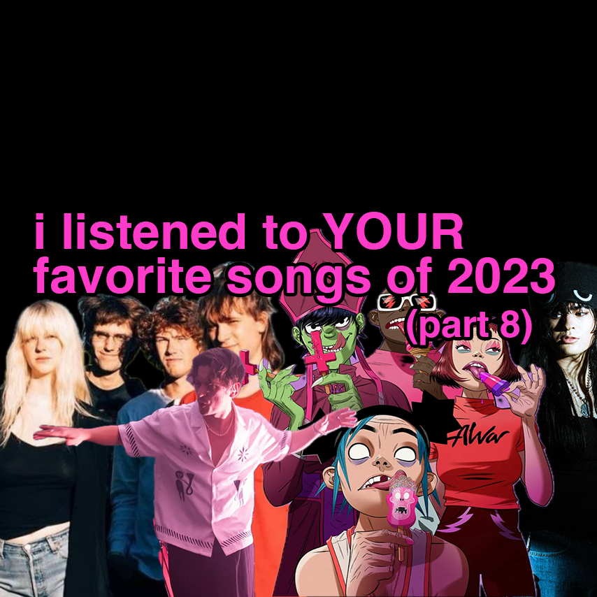 listening to Your Favorite Songs 2023, Part 8