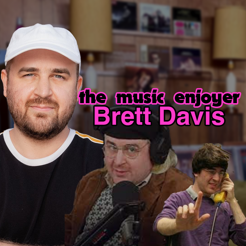 The Music Enjoyer: Brett Davis